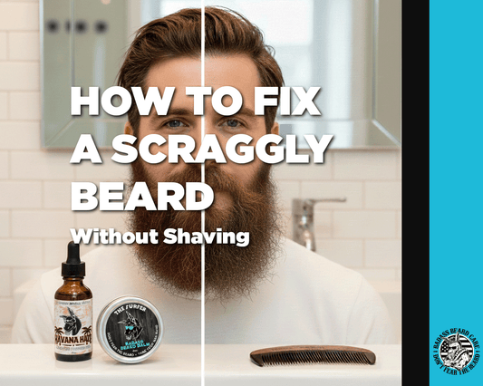 How to Fix a Scraggly Beard Without Shaving